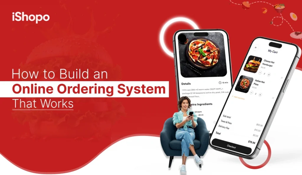 How to Build an Online Ordering System That Works