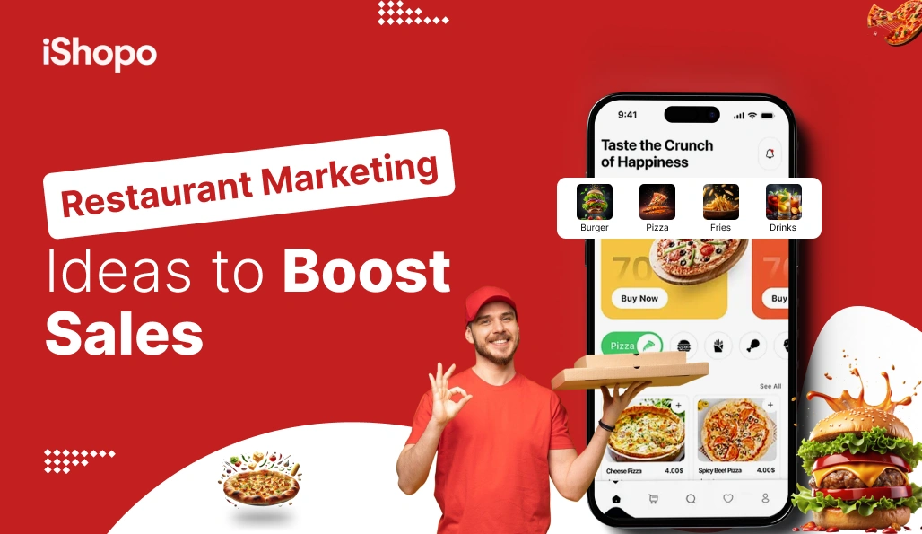 Restaurant Marketing Ideas to Boost Sales - iShopo