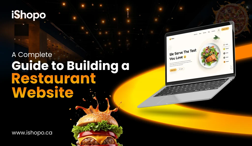 A Complete Guide to Building a Restaurant Website - iShopo