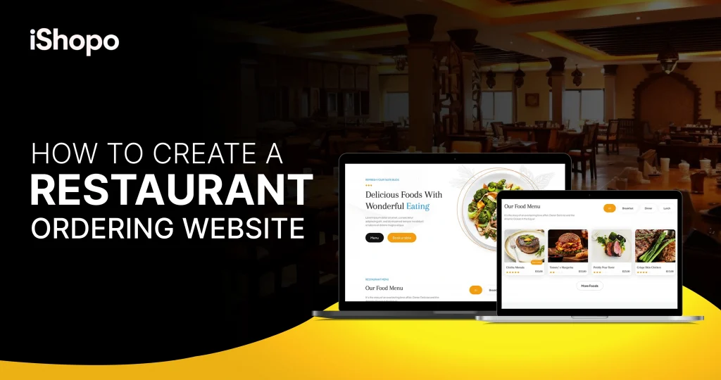 How to Create a Restaurant Ordering Website - iShopo