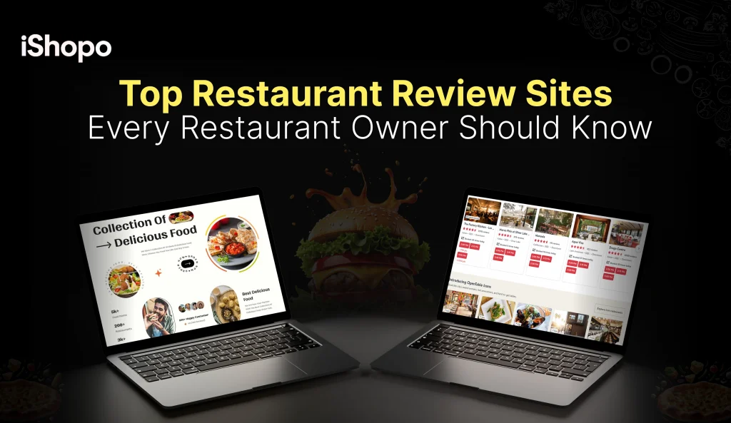 Top Restaurant Review Sites Every Restaurant Owner Should Know - iShopo