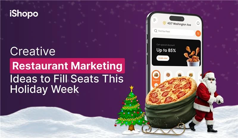 creative-restaurant-marketing-ideas-to-fill-seats-this-holiday-week