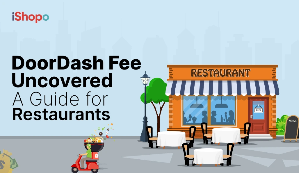 doordash-fee-uncovered-a-guide-for-restaurants